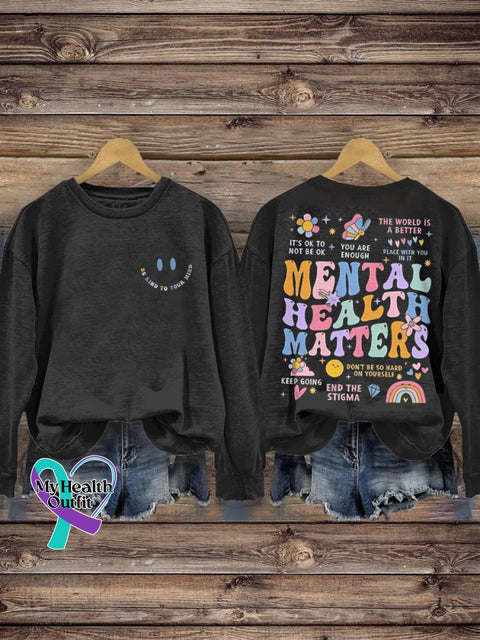 Be Kind To Your Mind Mental Health Matters Awareness Pattern Print Casual Sweatshirt Black / S