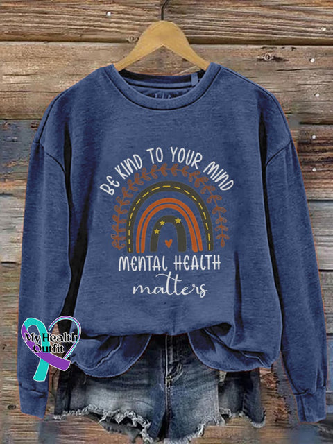 Be Kind To Your Mind Mental Health Matters Awareness Pattern Print Casual Sweatshirt Blue / S