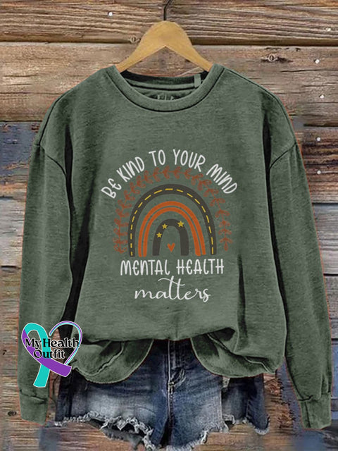Be Kind To Your Mind Mental Health Matters Awareness Pattern Print Casual Sweatshirt Green / S