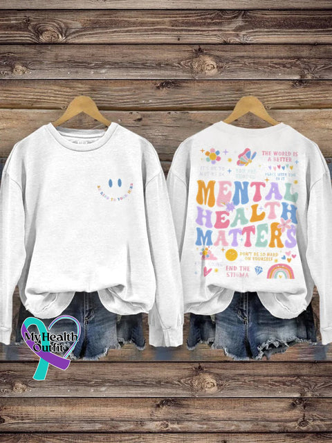 Be Kind To Your Mind Mental Health Matters Awareness Pattern Print Casual Sweatshirt White / S