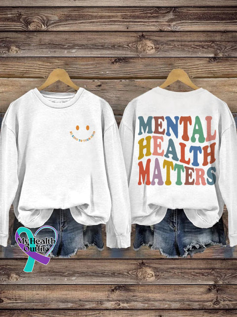 Be Kind To Your Mind Mental Health Matters Awareness Pattern Print Casual Sweatshirt White / S