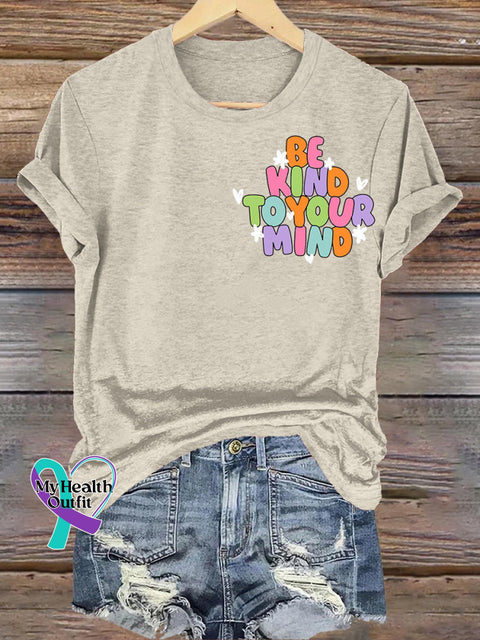 Be Kind To Your Mind Printed Casual Crew Neck Short Sleeve T-Shirt Beige / S