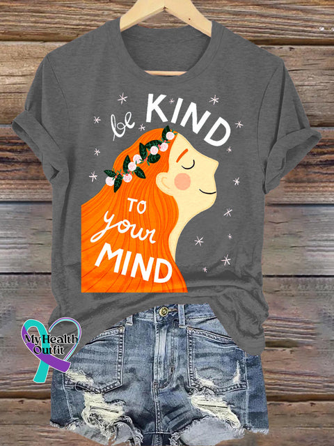Be Kind To Your Mind Printed Casual Crew Neck Short Sleeve T-Shirt Grey / S