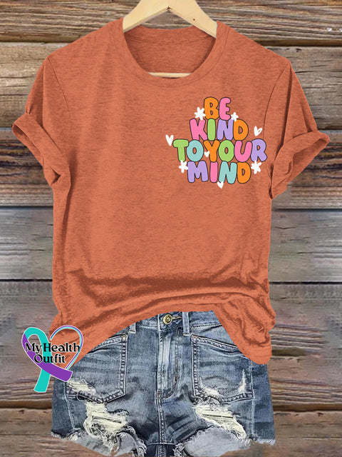 Be Kind To Your Mind Printed Casual Crew Neck Short Sleeve T-Shirt Orange / S