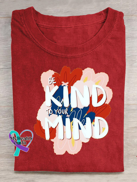 Be Kind To Your Mind Printed Casual Crew Neck Short Sleeve T-Shirt Red / S