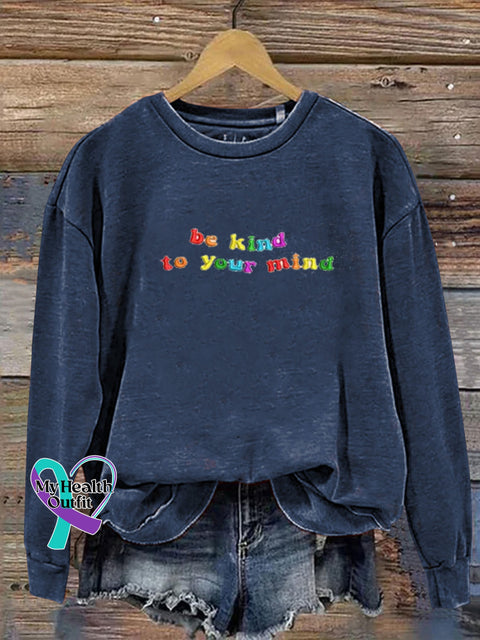 Be Kind To Your Mind Rainbow Print Casual Sweatshirt NavyBlue / S
