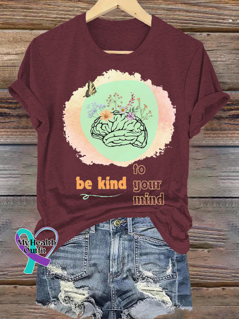 Be Kind To Your Mind Spiritual Health Printed Casual Crew Neck Short Sleeve T-Shirt Brown / S