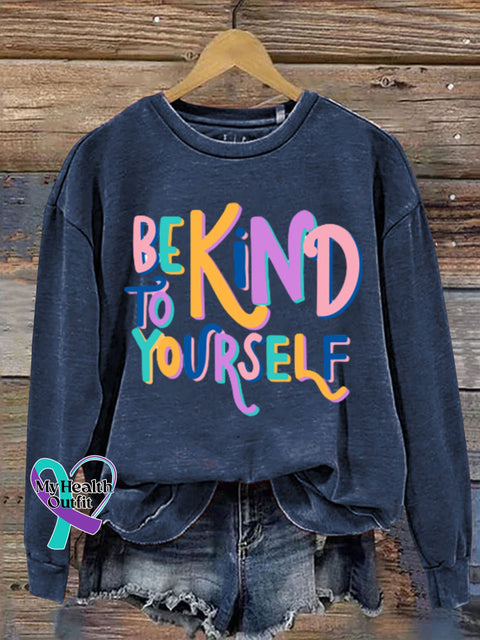 Be Kind To Yourself Art Design Print Casual Sweatshirt Navy Blue / S