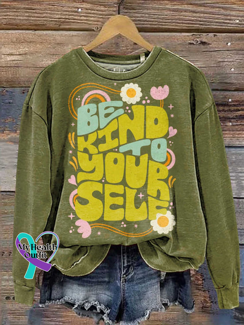Be Kind To Yourself Love And Peace Casual Sweatshirt Multicolor / S