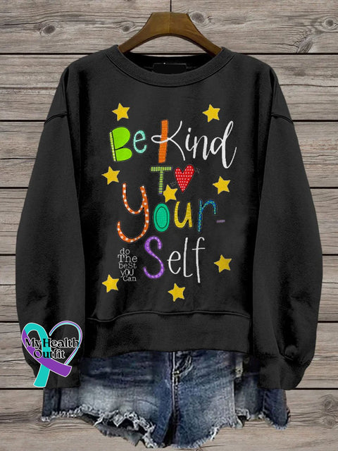Be Kind To Yourself Teacher Casual Print Sweatshirt Black / S