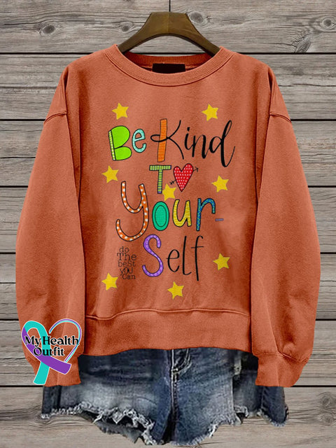 Be Kind To Yourself Teacher Casual Print Sweatshirt Orange / S