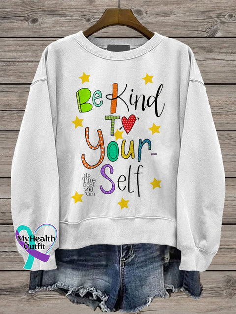 Be Kind To Yourself Teacher Casual Print Sweatshirt White / S