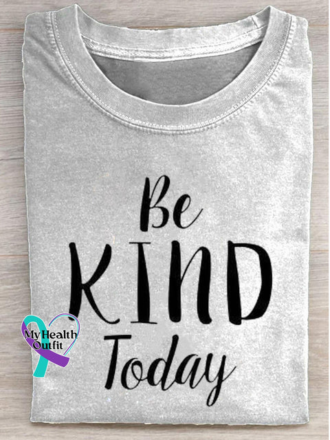 Be Kind Today Printed Casual Crew Neck Short Sleeve T-Shirt White / S