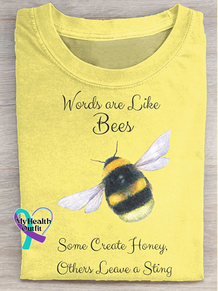 Be Kind Words Are Like Bees Some Create Honey Others Leave A Sting Print T-shirt Multicolor / S