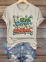 Be Kind Words Don’t Rewind Printed Casual Crew Neck Short Sleeve T-Shirt Beige / S