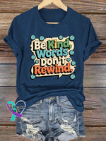 Be Kind Words Don’t Rewind Printed Casual Crew Neck Short Sleeve T-Shirt NavyBlue / S