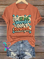 Be Kind Words Don’t Rewind Printed Casual Crew Neck Short Sleeve T-Shirt Orange / S