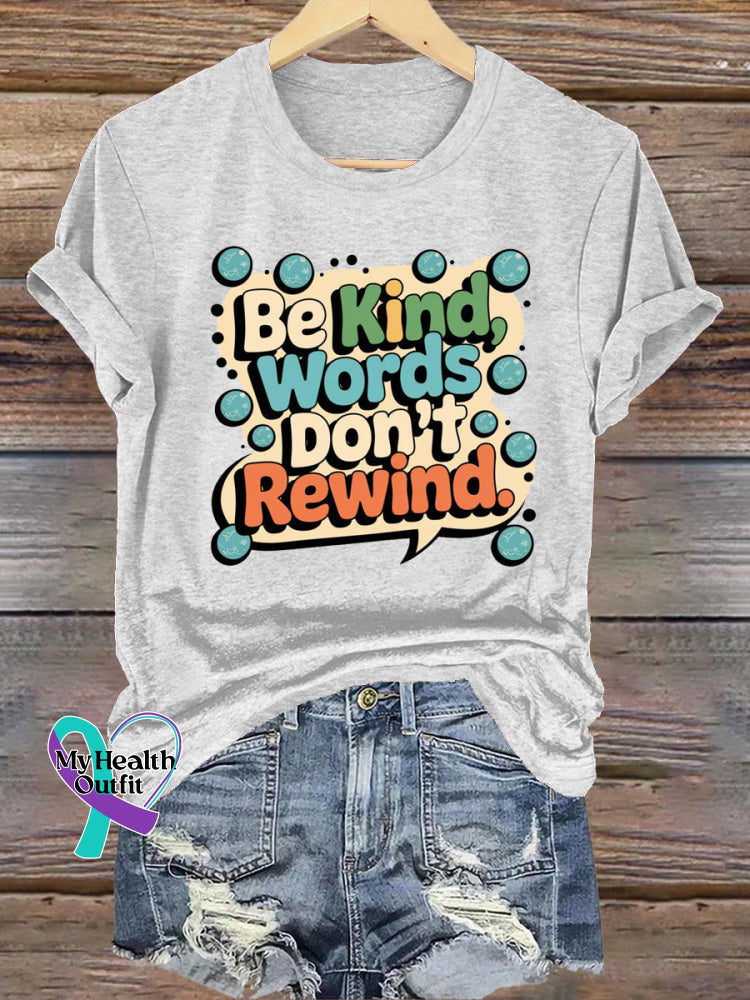 Be Kind Words Don’t Rewind Printed Casual Crew Neck Short Sleeve T-Shirt White / S