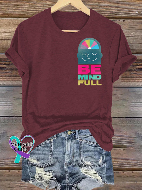 Be Mind Full Printed Casual Crew Neck Short Sleeve T-Shirt Brown / S