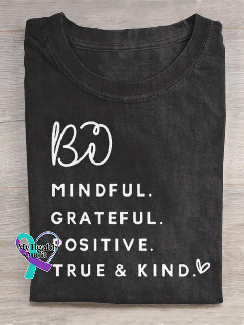 Be Mindful Grateful Positive True And Kind Art Print Casual Cotton T-shirt Black / S