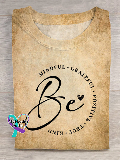 Be Mindful Grateful Positive True Kind Art Print T-shirt Khaki / S