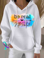 Be Real Not Perfect Art Casual Hoodie Sweatshirt White / S