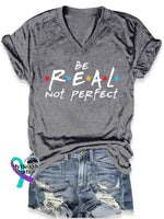 Be Real Not Perfect Art Print Casual T-Shirt Grey / S