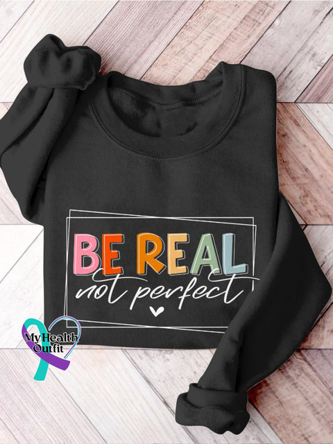 Be Real Not Perfect Casual Print Sweatshirt Black / S