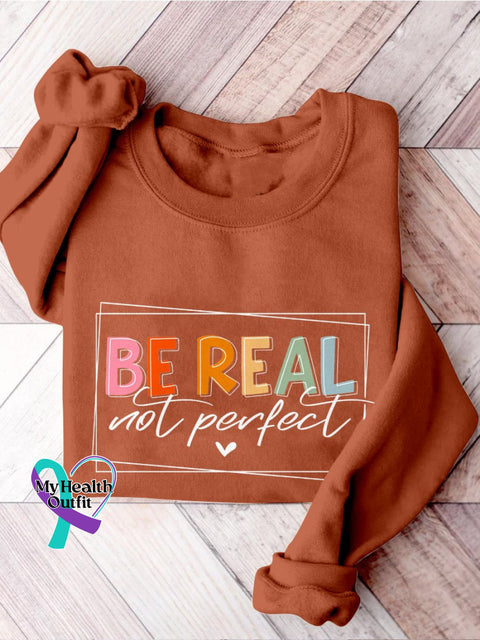 Be Real Not Perfect Casual Print Sweatshirt Orange / S