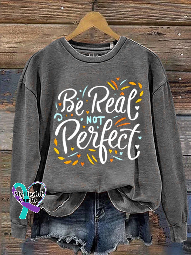 Be Real Not Perfect Casual Sweatshirt Grey / S