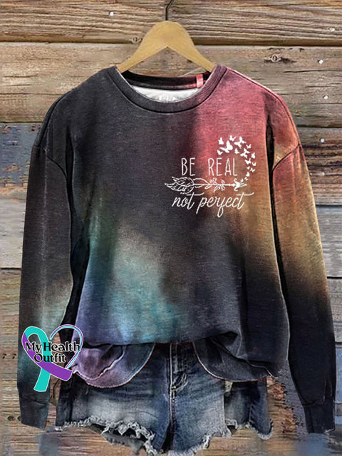 Be Real Not Perfect Kindness Print Casual Sweatshirt