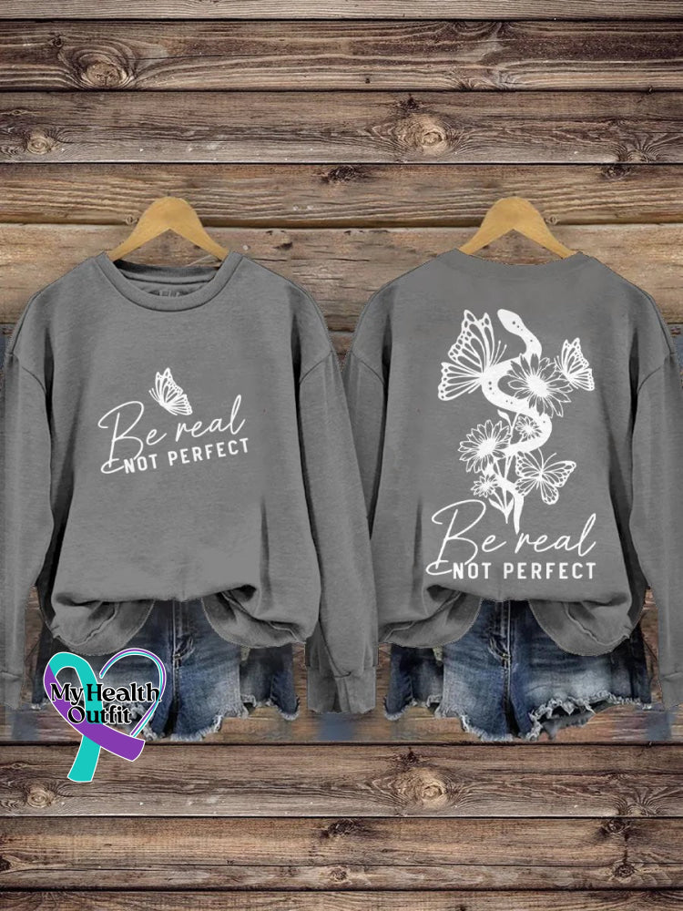 Be Real Not Perfect Self Love Inspirational Casual Print Sweatshirt Gray / S
