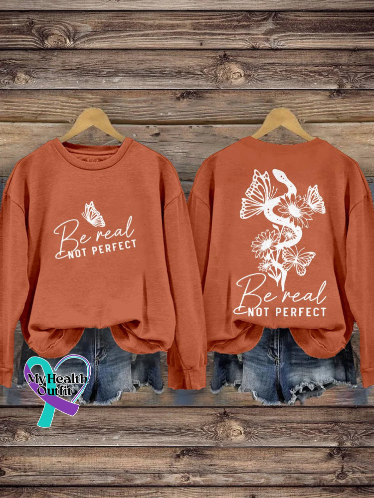 Be Real Not Perfect Self Love Inspirational Casual Print Sweatshirt Orange / S