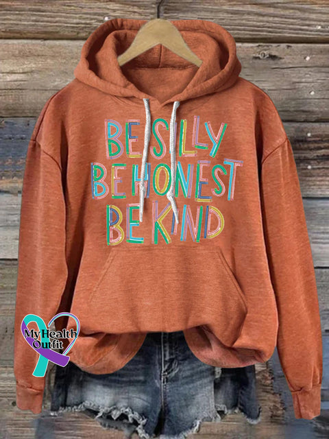 Be Silly Be Honest Be Kind Printed Casual Hoodie Orange / S
