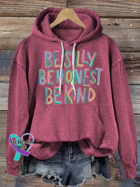 Be Silly Be Honest Be Kind Printed Casual Hoodie RoseRed / S