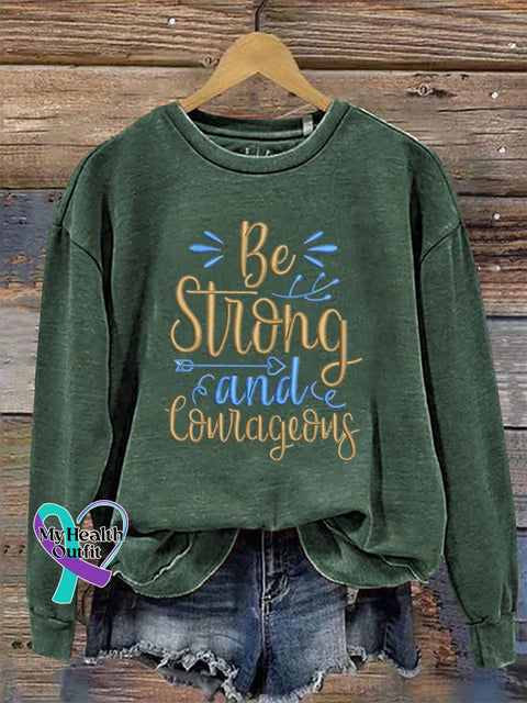 Be Strong And Courageous Round Neck Long Sleeve Casual Sweatshirt Green / S