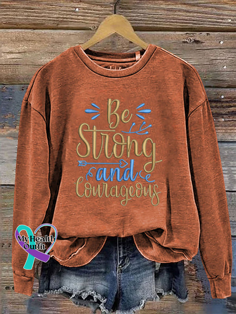 Be Strong And Courageous Round Neck Long Sleeve Casual Sweatshirt Orange / S
