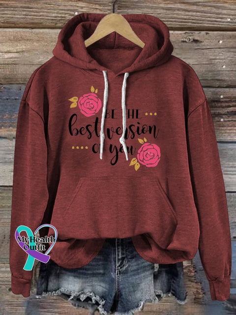 Be The Best Version Of You Hooded Casual Long-Sleeved Sweatshirt Claret / S