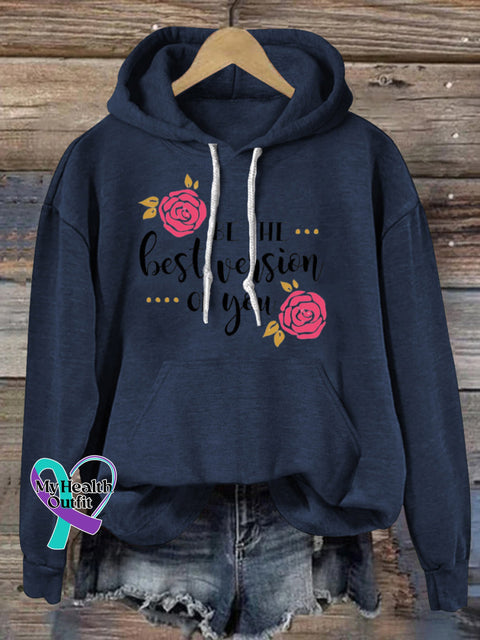 Be The Best Version Of You Hooded Casual Long-Sleeved Sweatshirt NavyBlue / S