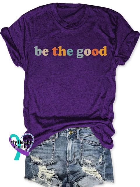 Be The Good T-Shirt S / Purple