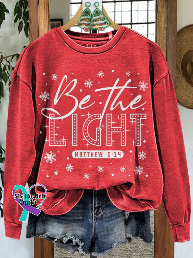 Be The Light Christmas Casual Print Sweatshirt Red / S