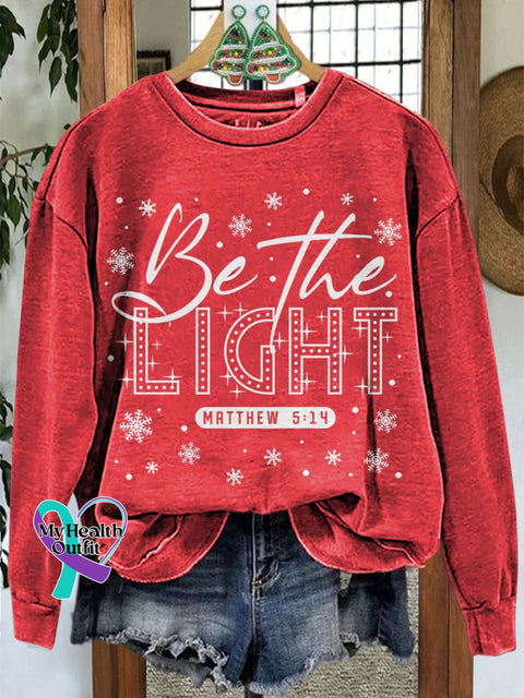 Be The Light Christmas Casual Print Sweatshirt Red / S