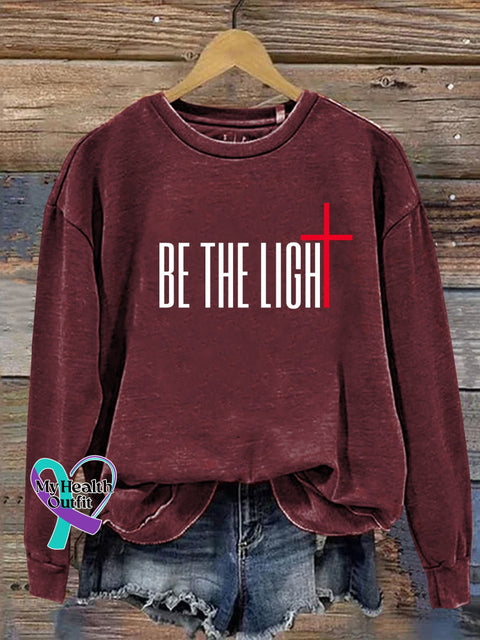 Be The Light Cross Verse Religious Faith Outfit Church Christian Casual Sweatshirt Maroon / S