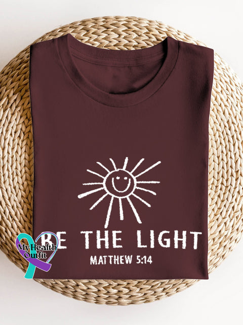 Be The Light Mathew 5:14 Sun Bible Verse Religious Faith Outfit Church Christian Print T-Shirt
