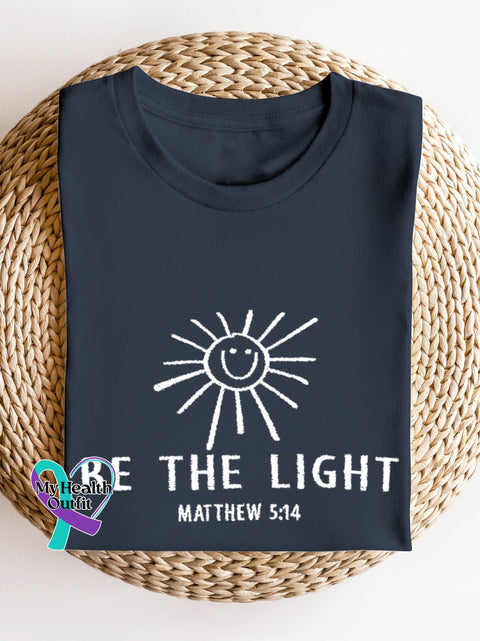 Be The Light Mathew 5:14 Sun Bible Verse Religious Faith Outfit Church Christian Print T-Shirt