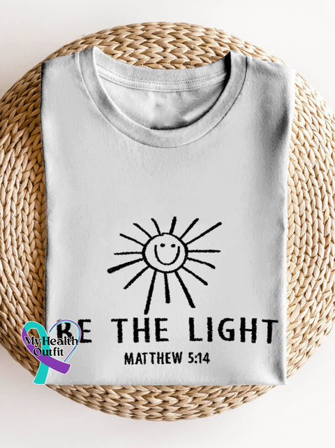 Be The Light Mathew 5:14 Sun Bible Verse Religious Faith Outfit Church Christian Print T-Shirt