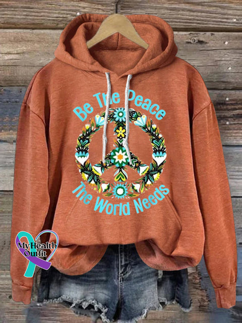 Be The Peace The World Needs Hooded Long-Sleeved Casual Sweatshirt Orange / S