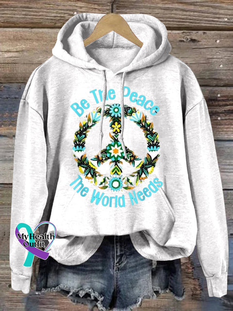 Be The Peace The World Needs Hooded Long-Sleeved Casual Sweatshirt White / S