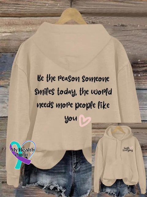 Be The Reason Someone Smiles Today Art Casual Hoodie Sweatshirt Sand / S