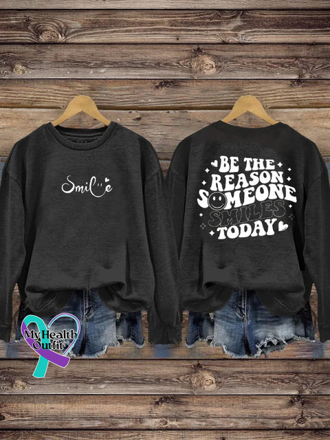 Be The Reason Someone Smiles Today Crew Neck Casual Sweatshirt Balck / S